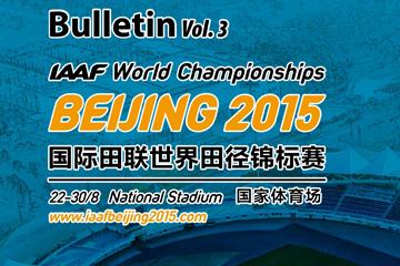 3rd Official Bulletin – IAAF World Championships, Beijing 2015 (IAAF World Championships, Beijing 2015 LOC)