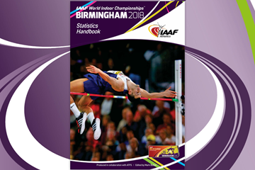 The IAAF World Indoor Championships Birmingham 2018 Statistics Handbook (IAAF)